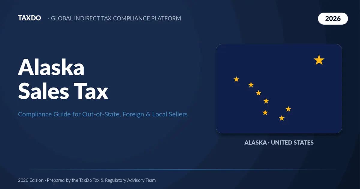 Alaska Sales Tax 2026: No State Tax, Local Rates and Caps, and the Remote Seller Rules