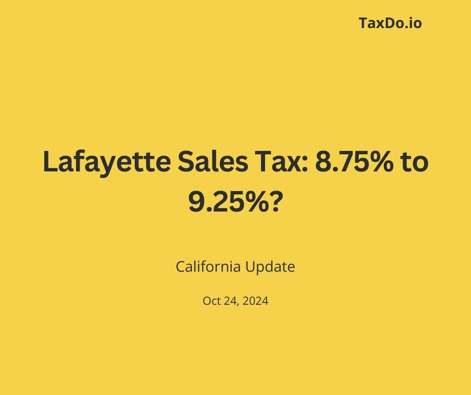 Lafayette Sales Tax: 8.75% to 9.25%?