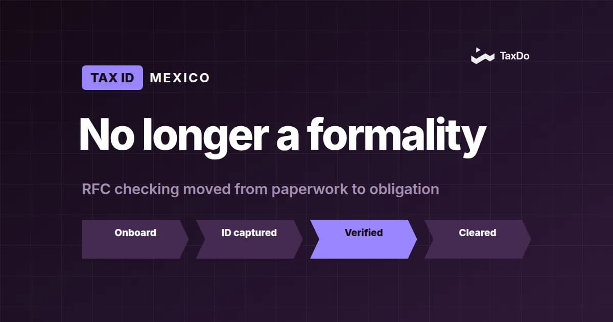 From Opportunity to Obligation: Why RFC Verification Matters in Mexico