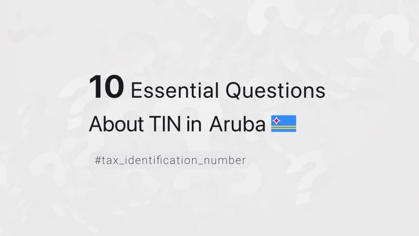 10 Essential Questions About TIN in Aruba