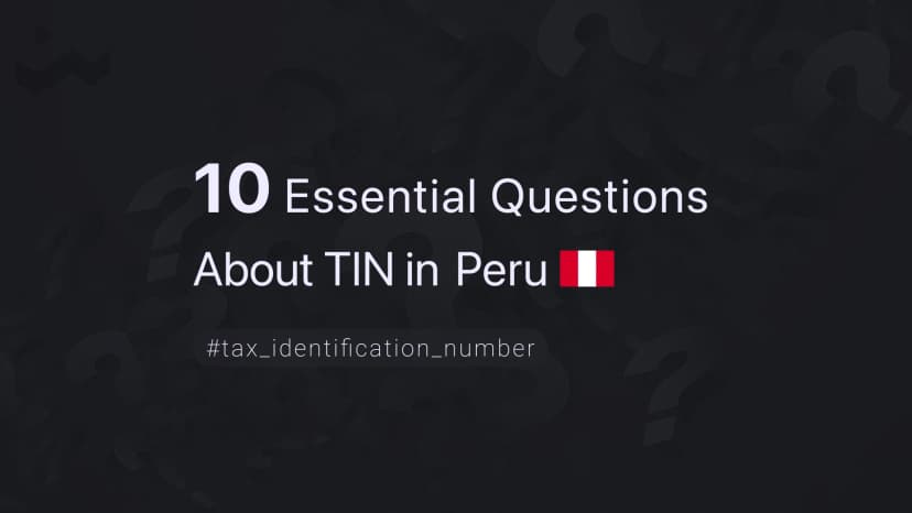10 Essential Questions About TIN in Peru