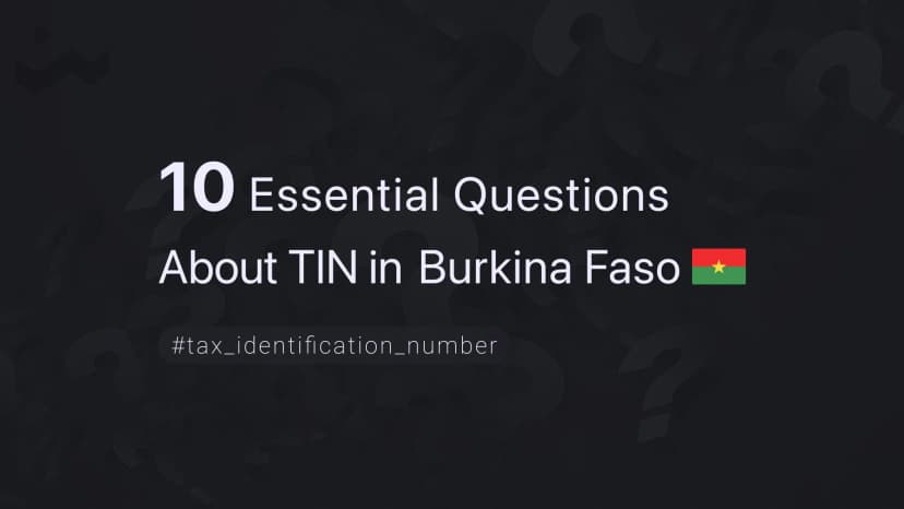 10 Essential Questions About TIN in Burkina Faso