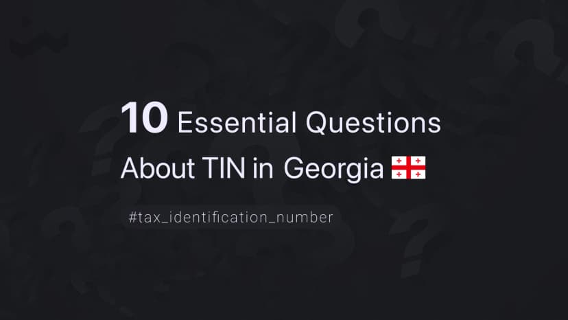 10 Essential Questions About TIN in Georgia