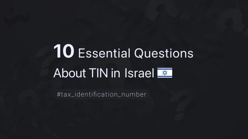 10 Essential Questions About TIN in Israel