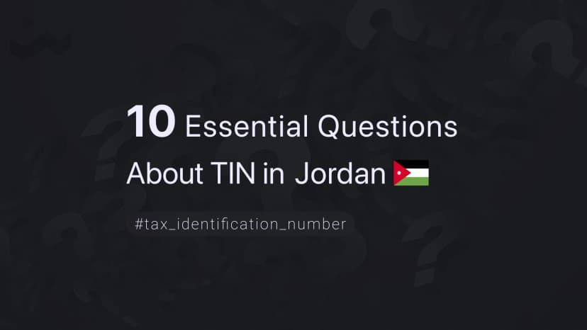 10 Essential Questions About TIN in Jordan