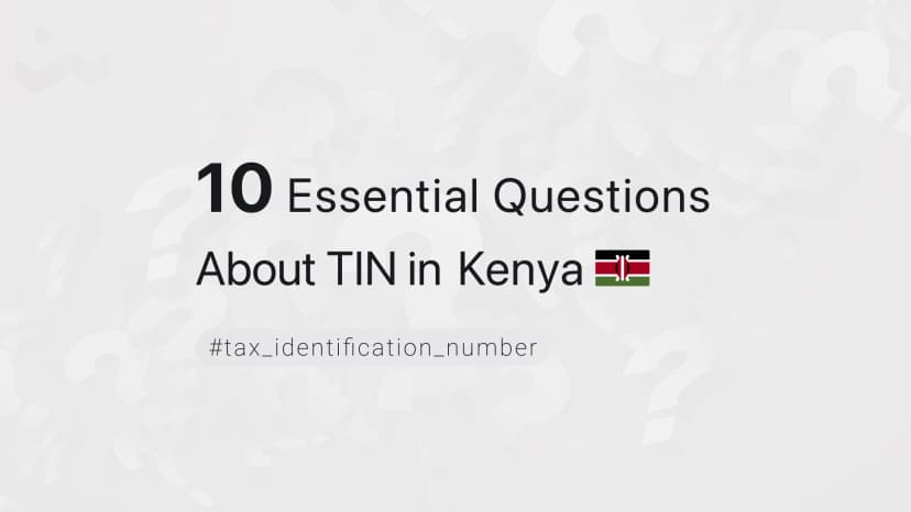 10 Essential Questions About TIN in Kenya