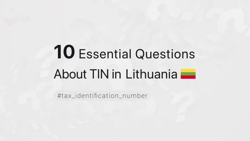 10 Essential Questions About TIN in Lithuania