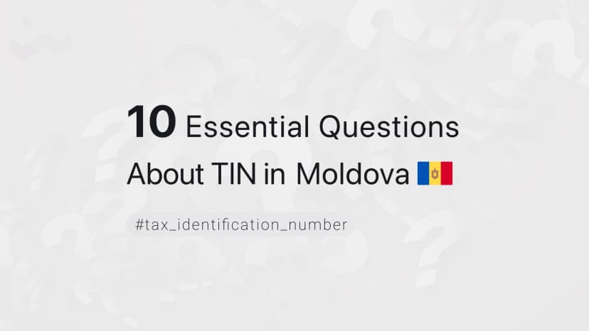 10 Essential Questions About TIN in Moldova