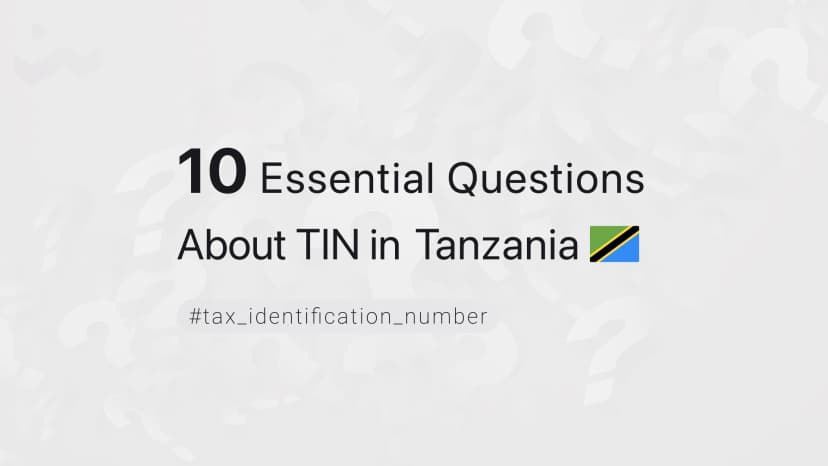 10 Essential Questions About TIN in Tanzania
