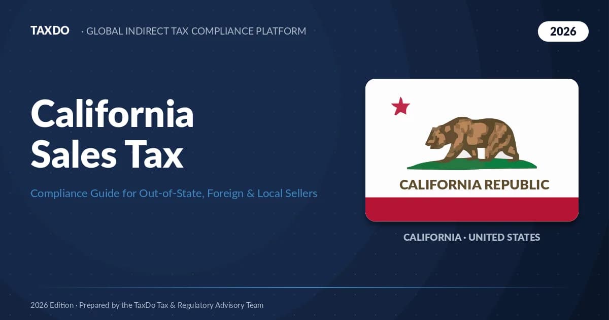 California Sales Tax 2026: Rates, Seller’s Permits, Resale Certificates and the 2027 Software Rule