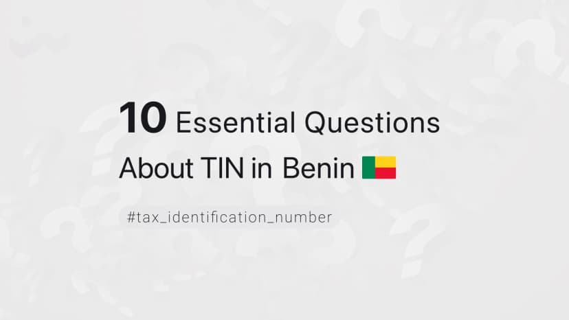 10 Essential Questions About TIN in Benin
