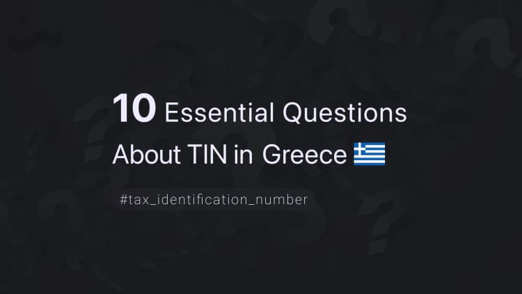 10 Essential Questions About TIN in Greece