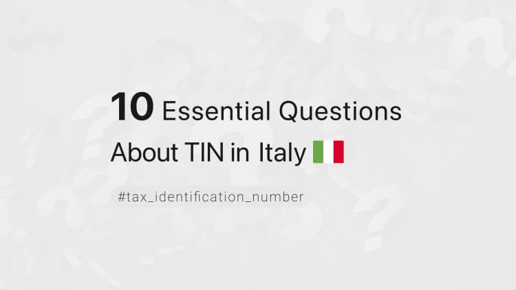 10 Essential Questions About TIN in Italy