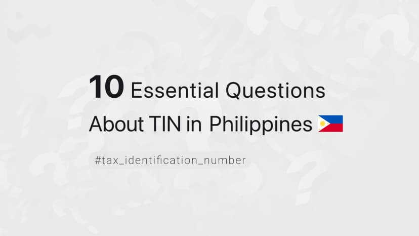 10 Essential Questions About TIN in Philippines