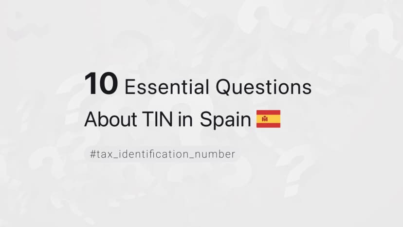 10 Essential Questions About TIN in Spain