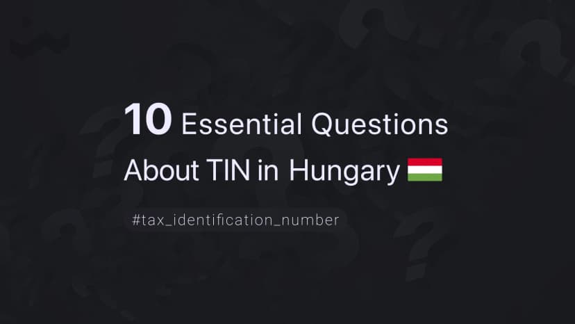 10 Essential Questions About TIN in Hungary