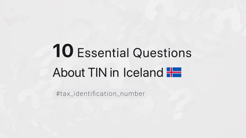 10 Essential Questions About TIN in Iceland