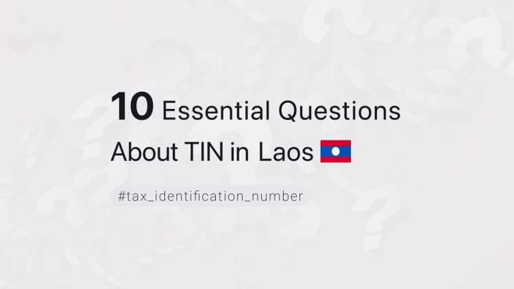 10 Essential Questions About TIN in Laos