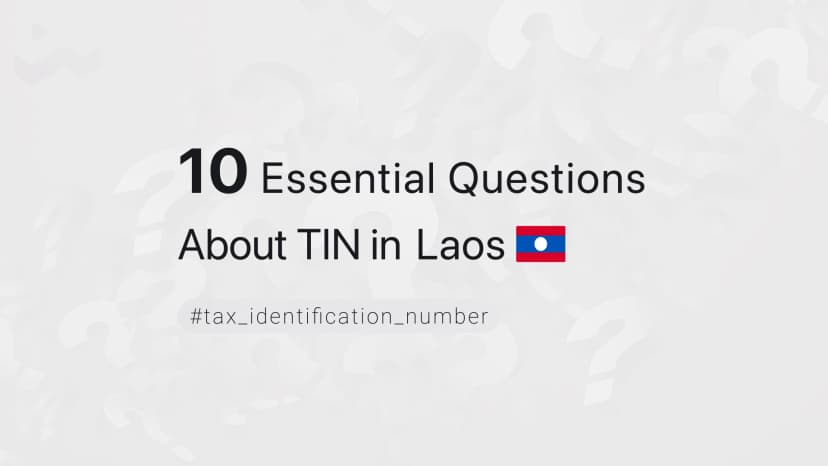 10 Essential Questions About TIN in Laos