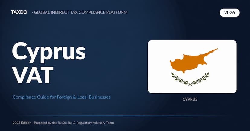 Cyprus VAT for Foreign & Local Businesses — 2026 Guide